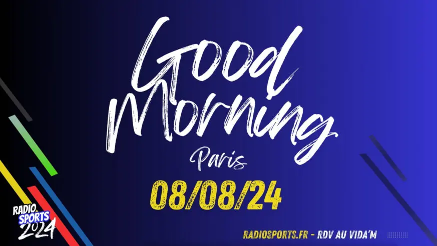 GoodMorningParis jo2024 0808