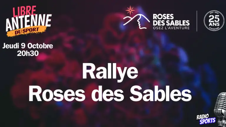 libre antenne rallye roses des sables