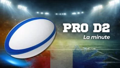 Visuel minute Pro D2 – Radio Sports – analyse hebdomadaire du championnat de rugby français