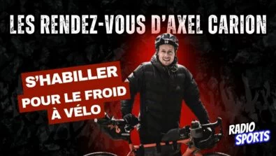 S’habiller pour le froid à vélo – Conseils d’Axel Carion