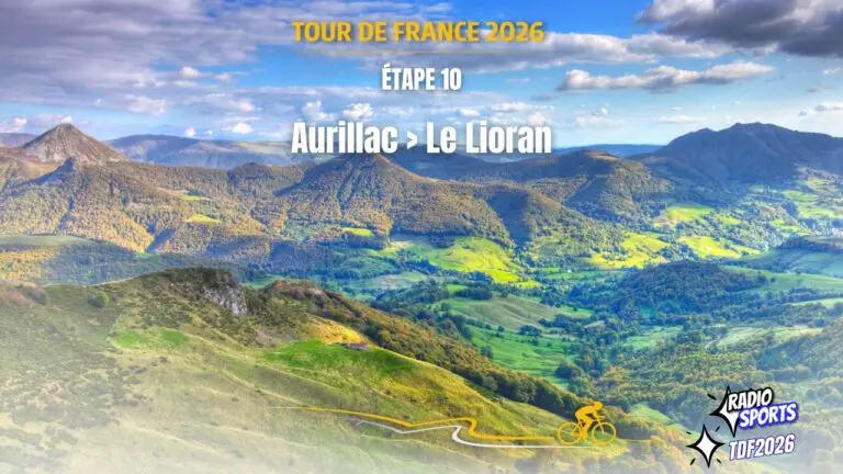 Tour de France 2026 – Étape 10 Aurillac Le Lioran