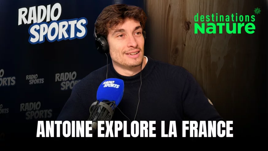 Antoine de Suremain, l'aventurier sur Radio Sports avec son livre Antoine explore la France sur le salon Destinations Nature 2026