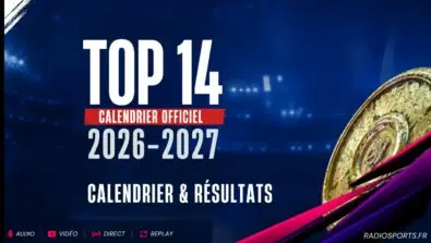 Top 14 2026-2027 calendrier résultats classement championnat de France de rugby