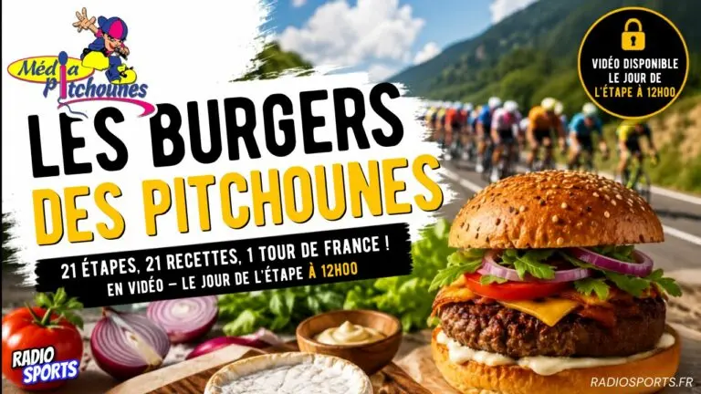 Les Burgers des Pitchounes : 21 recettes régionales, 21 étapes du Tour de France 2026. Une série vidéo gourmande imaginée par Media Pitchounes et Les Mains sur les Cocottes, à découvrir chaque jour d'étape à 12h00 sur Radio Sports.