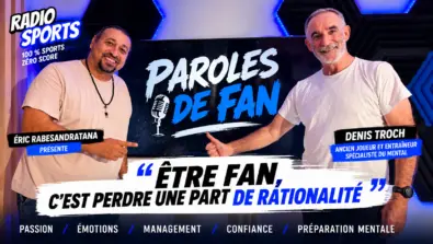 Denis Troch invité d’Éric Rabesandratana dans Paroles de Fan sur Radio Sports
