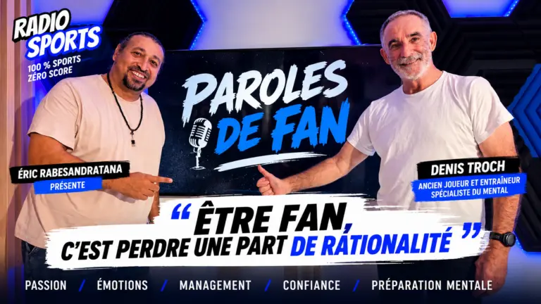 Denis Troch invité d’Éric Rabesandratana dans Paroles de Fan sur Radio Sports