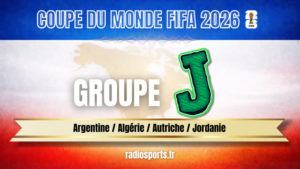Vignette Groupe J Coupe du Monde FIFA 2026 Argentine Algérie Autriche Jordanie